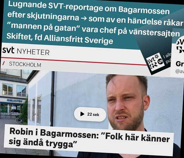 SVT:s ”mannen på gatan” om hög trygghet i skjutdrabbad Stockholmsförort var chef för vänsterorganisation