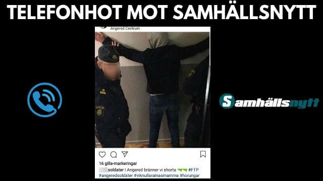 INSPELNING: Mordhot mot Samhällsnytts redaktion efter artiklar om Angered