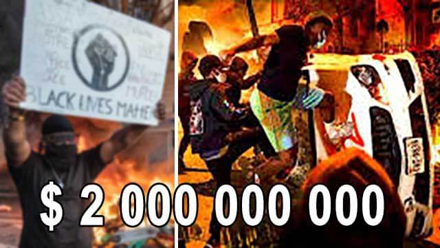 Notan för Black Lives Matter-rörelsens vandalisering och plundring: två miljarder dollar