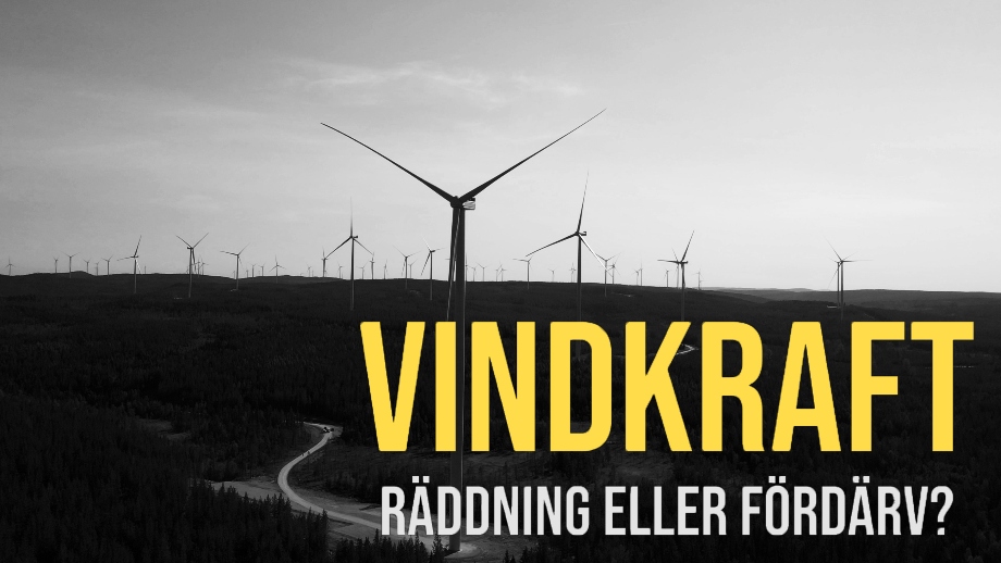 TRAILER: Vindkraft – räddning eller fördärv?