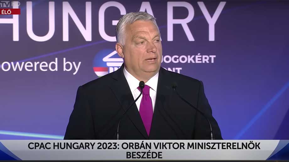 Orban i CPAC-tal: ”Ingen migration, inget genus, inget krig”